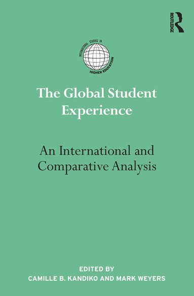 Camille Kandiko, Mark Weyers, Camille Kandiko, Mark Weyers - Global Student Experience, Inbunden