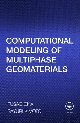 bokomslag Computational Modeling of Multiphase Geomaterials