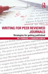 bokomslag Writing for Peer Reviewed Journals