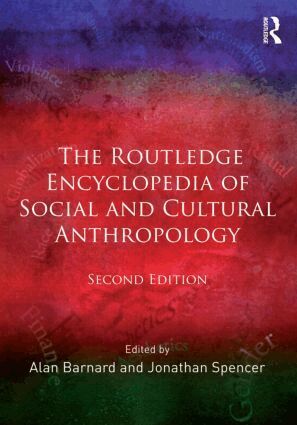 Alan Barnard, Jonathan Spencer - Routledge Encyclopedia of Social and Cultural Anthropology, Häftad