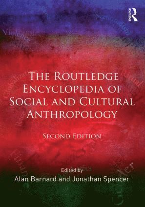 Alan Barnard, Jonathan Spencer, UK) Barnard, Alan (University of Edinburgh, UK) Spencer, Jonathan (University of Edinburgh - Routledge Encyclopedia of Social and Cultural Anthropology, Häftad