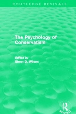 The Psychology of Conservatism (Routledge Revivals) 1