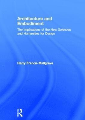 Architecture and Embodiment