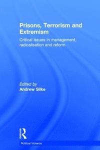 bokomslag Prisons, Terrorism and Extremism