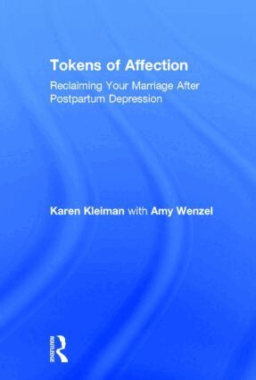 Karen Kleiman, Amy Wenzel - Tokens of Affection, Inbunden