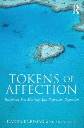 Karen Kleiman, Amy Wenzel - Tokens of Affection, Häftad