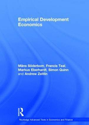 Måns Söderbom, Francis Teal, Markus Eberhardt, Simon Quinn, Andrew Zeitlin, Mans Soderbom - Empirical Development Economics, Inbunden