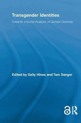 Sally Hines, Tam Sanger - Transgender Identities, Häftad
