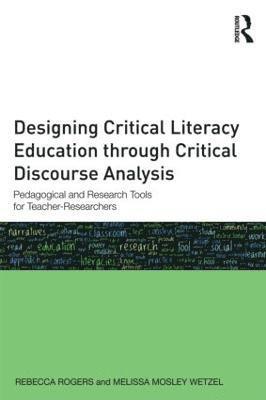 Designing Critical Literacy Education through Critical Discourse Analysis 1
