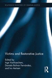 bokomslag Victims and Restorative Justice