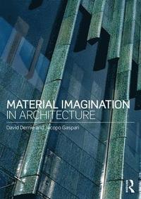 bokomslag Material Imagination in Architecture