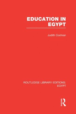 bokomslag Education in Egypt (RLE Egypt)