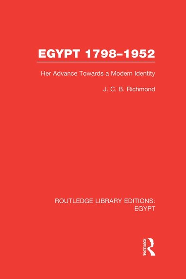 bokomslag Egypt, 1798-1952 (RLE Egypt)