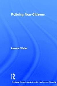 bokomslag Policing Non-Citizens