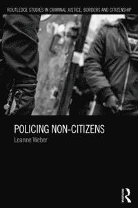 bokomslag Policing Non-Citizens