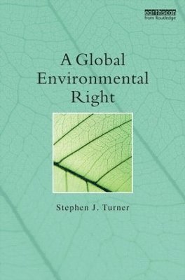 A Global Environmental Right 1