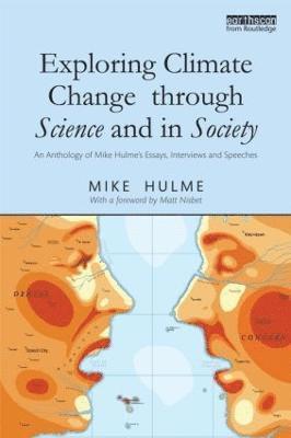 Exploring Climate Change through Science and in Society 1