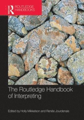 bokomslag The Routledge Handbook of Interpreting