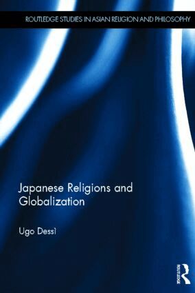 Ugo Dessì - Japanese Religions and Globalization, Inbunden