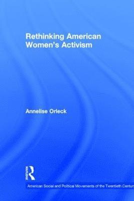 bokomslag Rethinking American Women's Activism