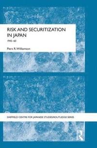 bokomslag Risk and Securitization in Japan