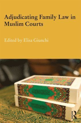 bokomslag Adjudicating Family Law in Muslim Courts