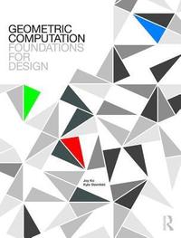 bokomslag Geometric Computation: Foundations for Design
