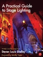 bokomslag A Practical Guide to Stage Lighting