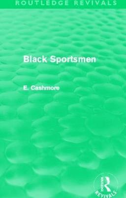 Black Sportsmen (Routledge Revivals) 1