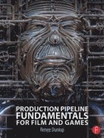 bokomslag Production Pipeline Fundamentals for Film and Games