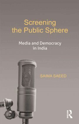 Saima Saeed - Screening the Public Sphere, Inbunden