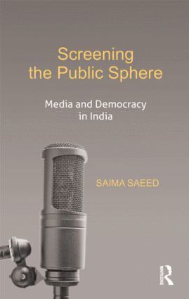 Saima Saeed - Screening the Public Sphere, Inbunden