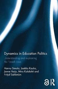 bokomslag Dynamics in Education Politics