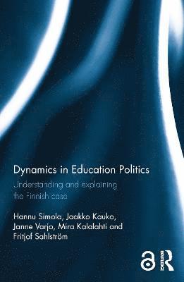 bokomslag Dynamics in Education Politics