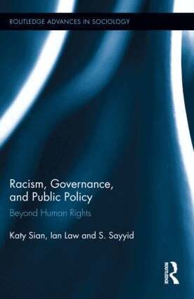 Katy Sian, Ian Law, S. Sayyid - Racism, Governance, and Public Policy, Inbunden