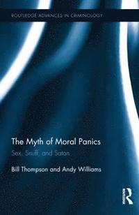 bokomslag The Myth of Moral Panics