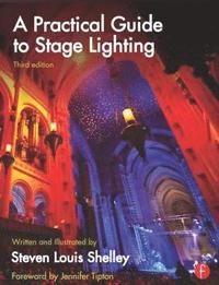 bokomslag A Practical Guide to Stage Lighting