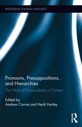 Andrew Carnie, Heidi Harley - Pronouns, Presuppositions, and Hierarchies, Inbunden