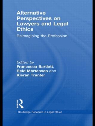 Reid Mortensen, Francesca Bartlett, Kieran Tranter - Alternative Perspectives on Lawyers and Legal Ethics, Häftad