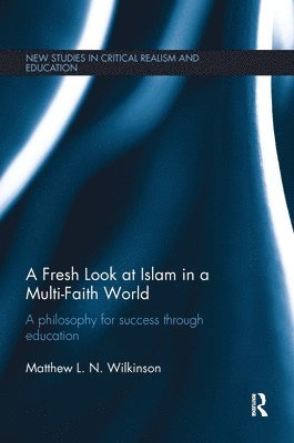 bokomslag A Fresh Look at Islam in a Multi-Faith World