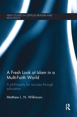A Fresh Look at Islam in a Multi-Faith World 1