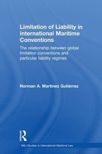 bokomslag Limitation of Liability in International Maritime Conventions