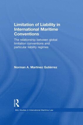 bokomslag Limitation of Liability in International Maritime Conventions