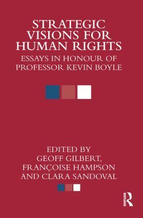 Geoff Gilbert, Francoise Hampson, Clara Sandoval - Strategic Visions for Human Rights, Häftad