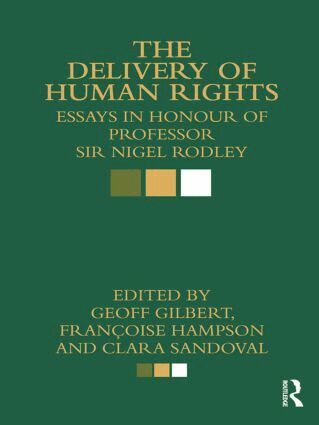 Geoff Gilbert, Francoise Hampson, Clara Sandoval - Delivery of Human Rights, Häftad