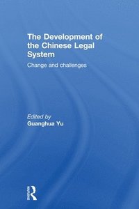 bokomslag The Development of the Chinese Legal System