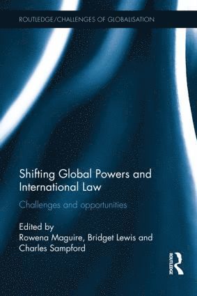 Shifting Global Powers and International Law 1