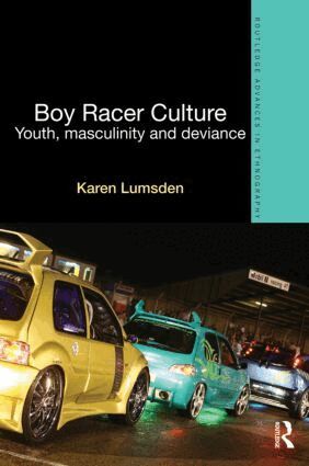 Karen Lumsden - Boy Racer Culture, Häftad
