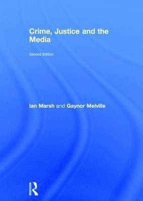 Crime, Justice and the Media 1