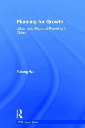 Fulong Wu - Planning for Growth, Inbunden